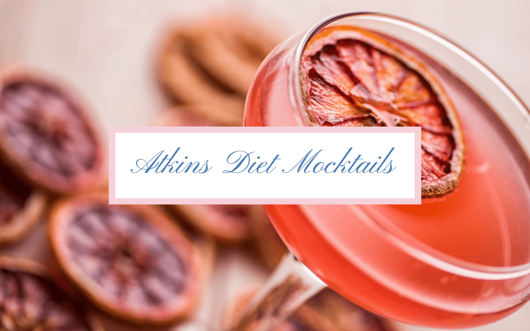 Breaking Carb Cravings: Craft Delicious Mocktails To Stay on Track with Atkins During Tough Social Events