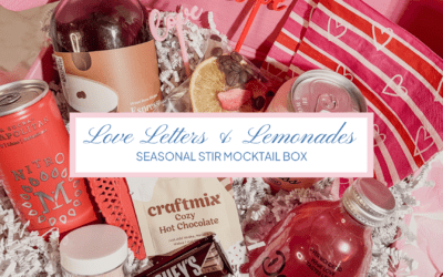 Unboxing the “Love Letters and Lemonades” Mocktail Box: February Edition by Seasonal Stir