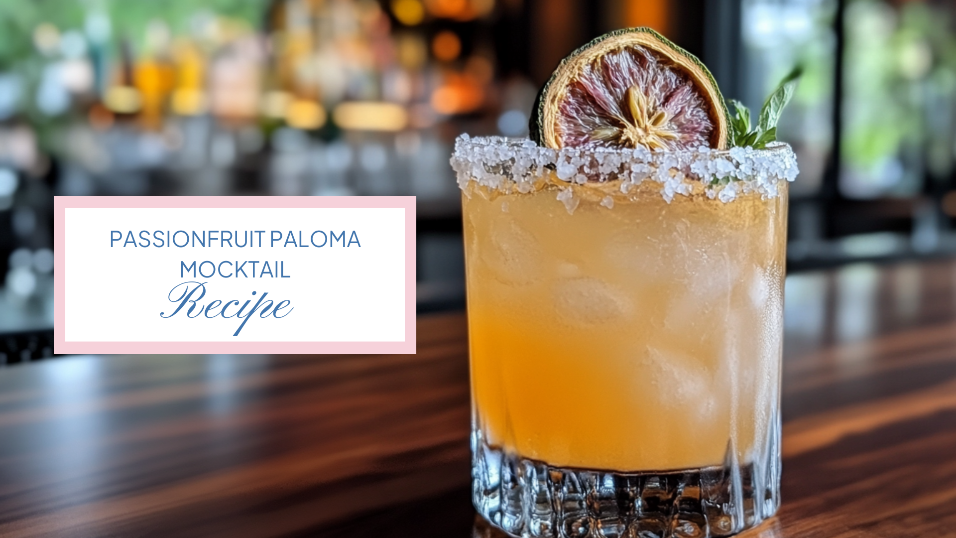 Passionfruit Paloma Mocktail