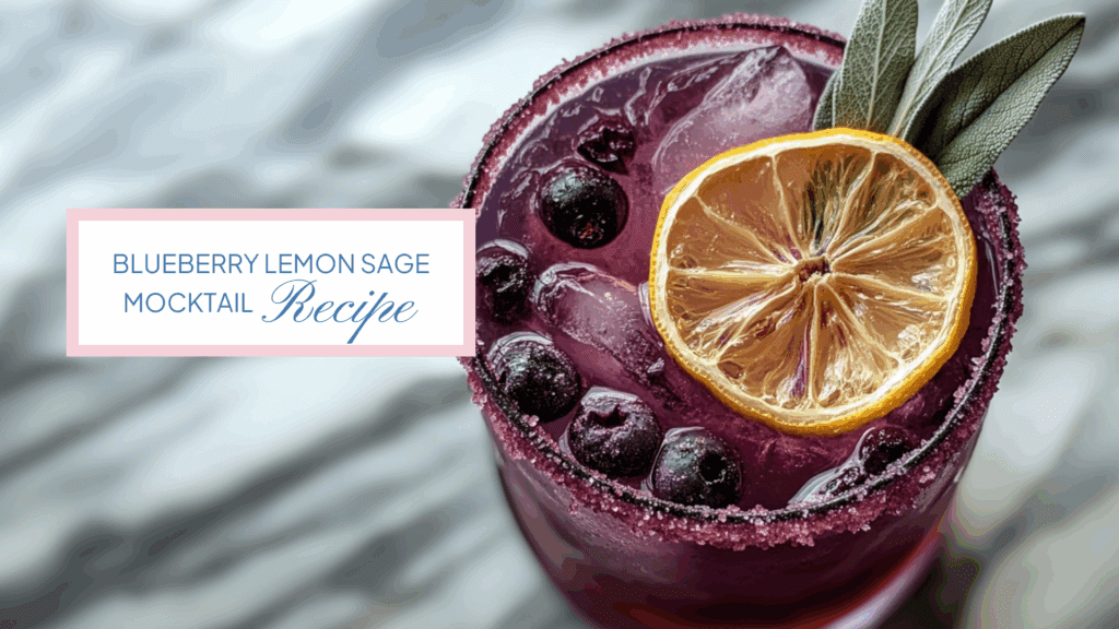 Mocktail Fantasia - Blueberry Lemon Sage Mocktail Recipe
