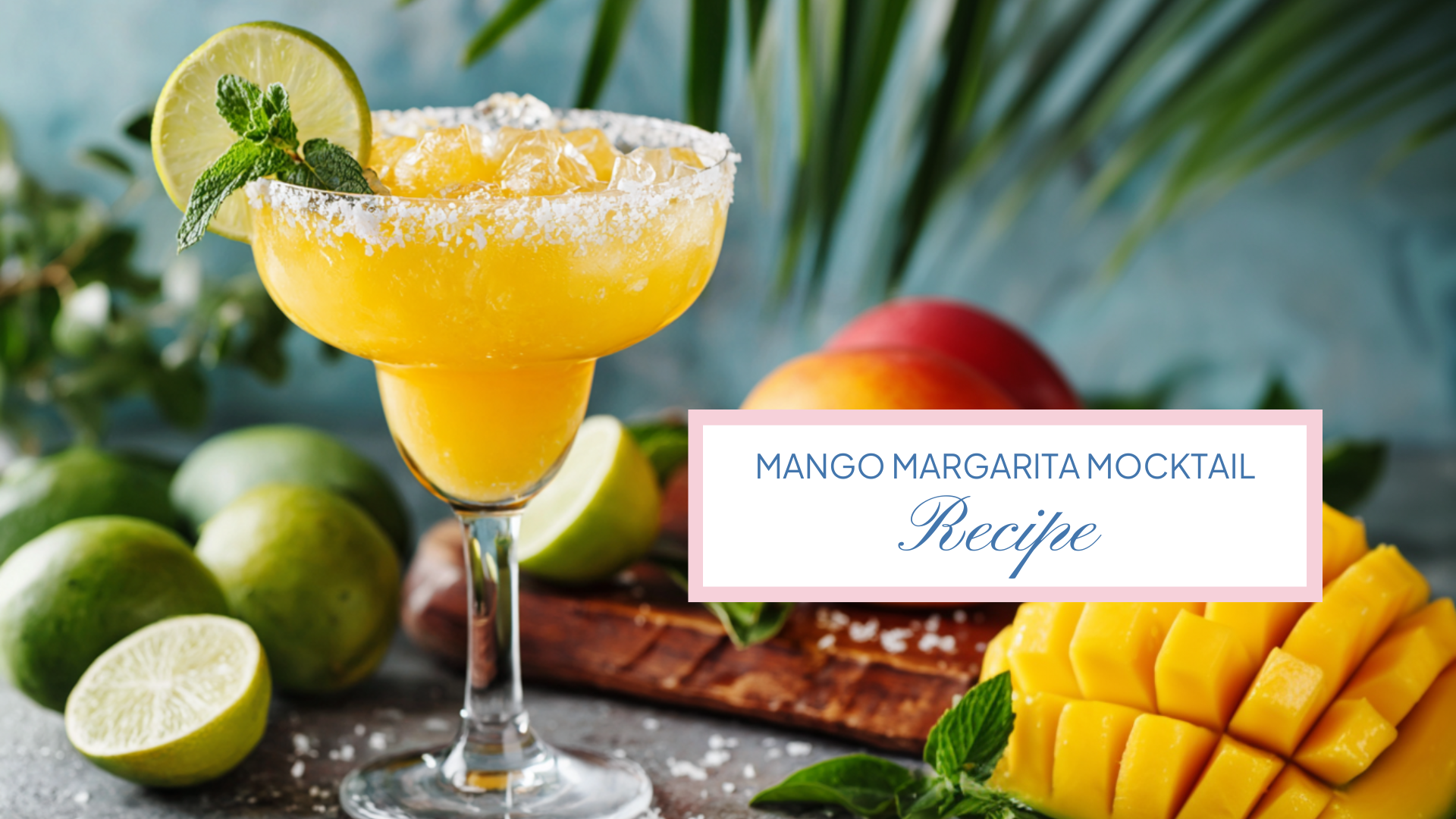 Mango Margarita Mocktail Recipe